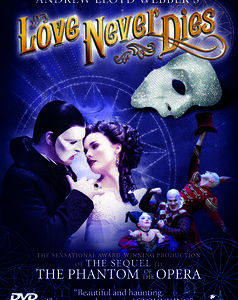Andrew Lloyd Webber - Love never dies (DVD)