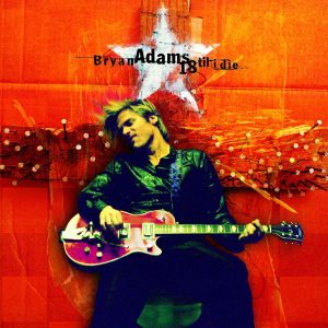 Bryan Adams: 18 Til I die (CD) - stock on hand