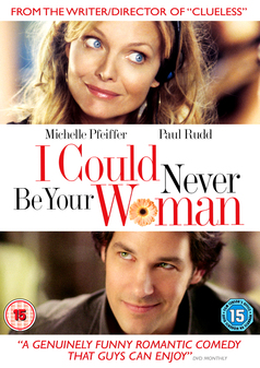 I could never be your woman (Michelle Pfeiffer, Paul Rudd) (DVD)