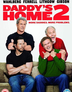Daddys Home 2 (Will Ferrell, Mark Wahlberg, Mel Gibson) (DVD)