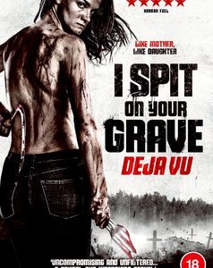I spit on your grave: Deja Vu (DVD)