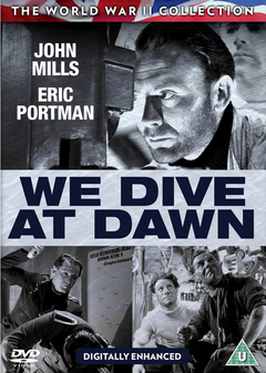 We dive at dawn (John Mills) (DVD)