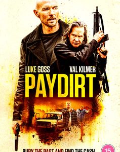 Paydirt (Luke Goss, Val Kilmer) (DVD)