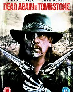 Dead again in Tombstone (Danny Trejo) (DVD)
