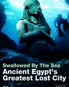 Swallowed By The Sea - Ancient Egypts Greatest Lost City (DVD)