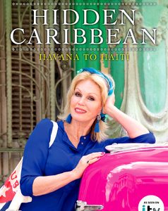 Joanna Lumleys Hidden Caribbean - Havana to Haiti (DVD)