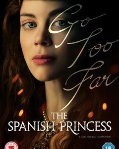Spanish Princess, The - Season 1 (DVD)