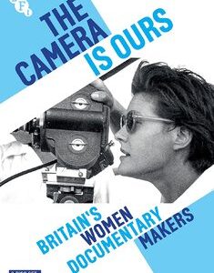 Camera Is Ours, The: Britains Women Documentary Makers (DVD)
