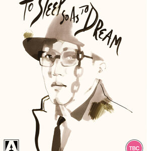 To Sleep So As To Dream (Blu Ray)
