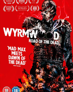 Wyrmwood - Road of the Dead (DVD)