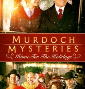 Murdoch Mysteries: Home for the Holidays (DVD)