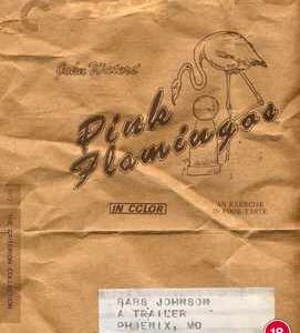 Pink Flamingos (Blu Ray) - Criterion Collection