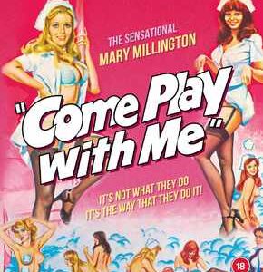 Come play with me (Mary Millington) (Blu Ray)