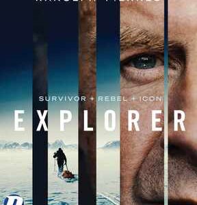 Explorer - Ranulph Fiennes - Survivor, Rebel, Icon (Blu Ray)