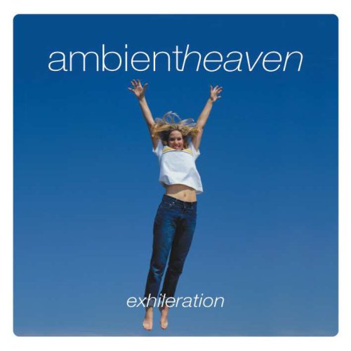Ambient Heaven: Exhileration (CD) - stock on hand