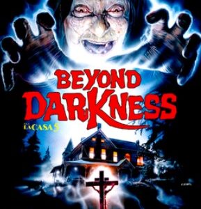 Beyond Darkness (Blu Ray)