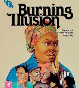 Burning An Illusion (Blu Ray)
