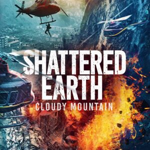 Shattered Earth (Aka Cloudy Mountain) (DVD)