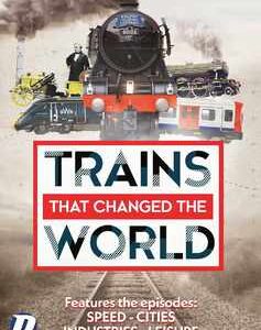 Trains that changed the World (DVD)