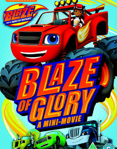 Blaze and the Monster Machines: Blaze Of Glory - Mini Movie (DVD)