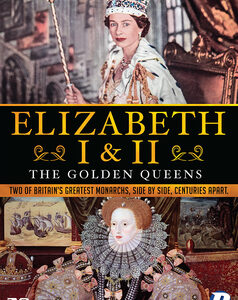 Elizabeth I and II - The Golden Queens (DVD)