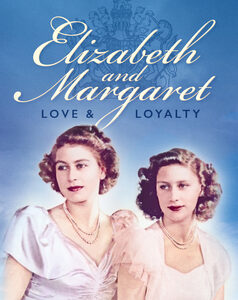Elizabeth and Margaret - Love and Loyalty (DVD)