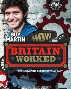 Guy Martin: How Britain Worked (DVD)