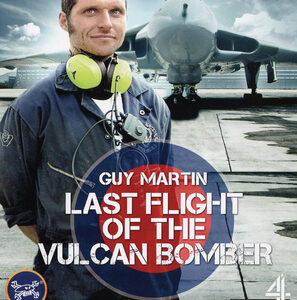 Guy Martin: Last Flight Of The Vulcan Bomber (Blu Ray)