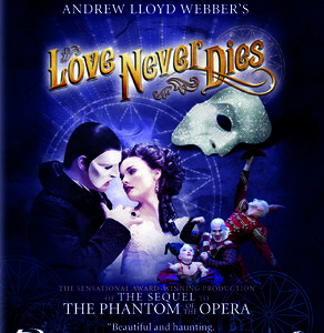 Andrew Lloyd Webber - Love never dies (Blu Ray)