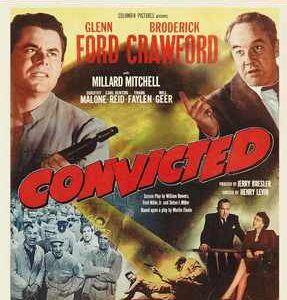 Convicted (Glenn Ford) (Blu Ray)