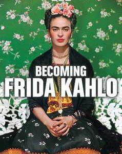 Becoming Frida Kahlo - The Complete Mini Series (DVD)