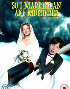 So I married an axe murderer (Mike Myers) (DVD)