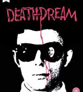 Deathdream (Aka Dead of Night) (Blu Ray)