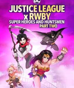 Justice League X RWBY - Super Heroes And Huntsmen Part 2 (Blu Ray)