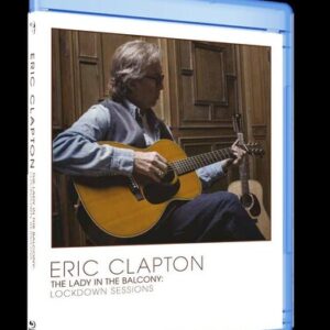 Eric Clapton: The Lady In The Balcony - Lockdown Sessions (Blu Ray)