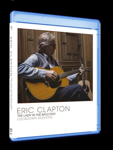Eric Clapton: The Lady In The Balcony - Lockdown Sessions (Blu Ray)