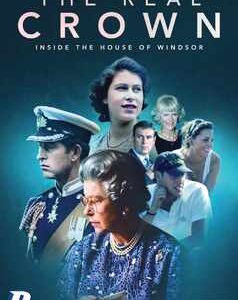 Real Crown, The - Inside The House Of Windsor (DVD)
