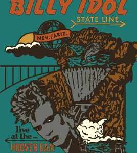 Billy Idol: State Line - Live At Hoover Dam (Blu Ray)