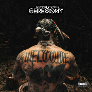Kevin Gates: The Ceremony (CD)