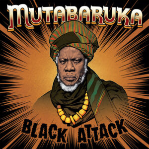 Mutabaruka: Black Attack (Vinyl LP)