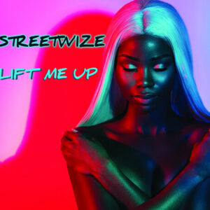 Streetwize: Lift Me Up (CD)