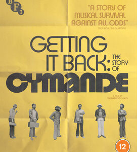 Getting It Back: The Story of Cymande (Blu Ray) - Limited Edition
