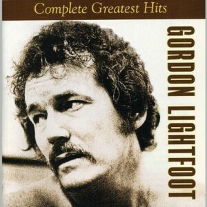 Gordon Lightfoot: Complete Greatest Hits (CD)