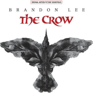 Crow, The (Original Soundtrack) (Vinyl LP)