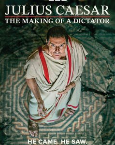 Julius Caesar: The Making Of A Dictator (DVD)