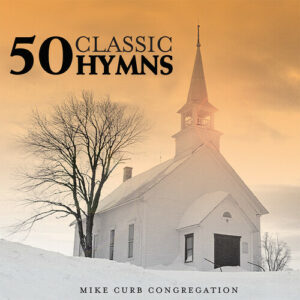 Mike Curb Congregation: 50 Classic Hymns (CD)