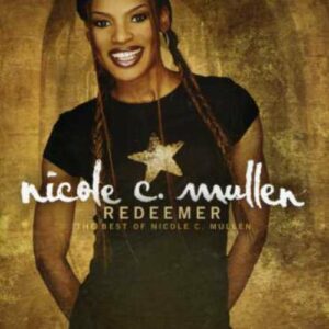 Nicole C Mullen: Redeemer - The Best Of (CD)