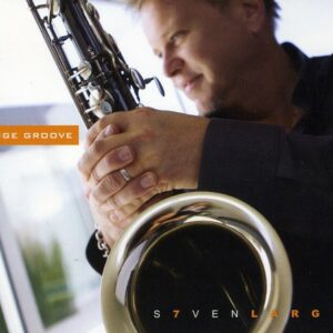 Euge Groove: Seven Large (CD)