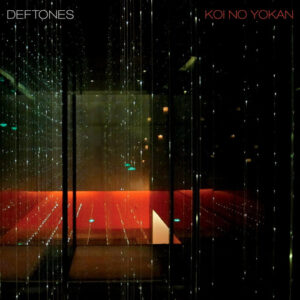 Deftones: Koi No Yokan (Vinyl LP)