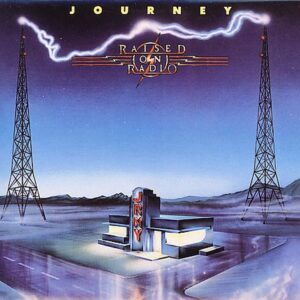 Journey: Raised on Radio (CD)